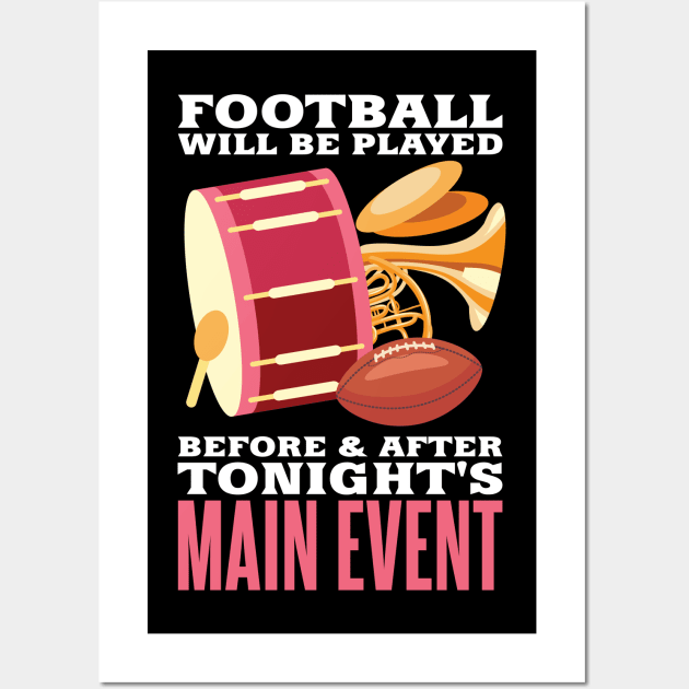 Funny Marching Band Football Drummer Trumpet Gift Wall Art by Dolde08